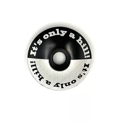 It’s Only A Hill -  Laser Etched Threadless Bicycle Headset Stem Cap 1 1/8 • $13.99