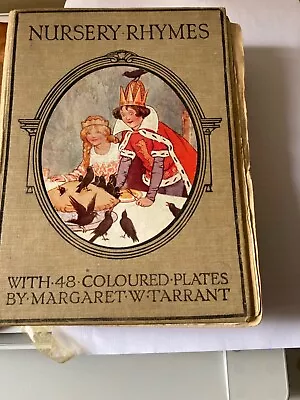   Nursery Rhymes Illustrated By Margaret W Tarrant With 48 Coloured Plates. 1927 • £30