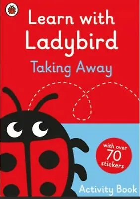 Learn With Ladybird Activity Book Taking Away With Over 70 Stickers • £2.99