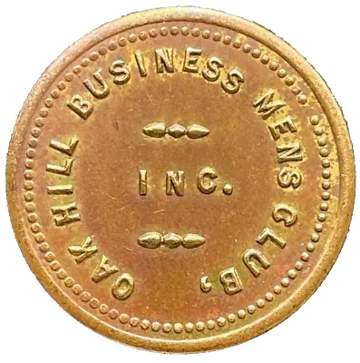 Antique Trade Token Oak Hill West Virginia Business Men's Club 10 Cent Coin 10c • $6