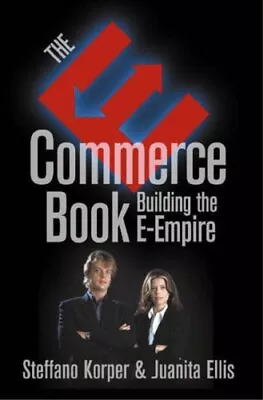 E-Commerce Book The: Building The E-Empire (Communications Net • $11.18
