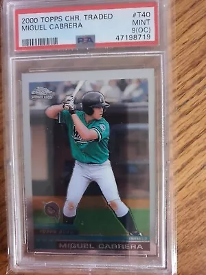 Miguel Cabrera 2000 Topps Chrome Traded PSA 9 #t40  • $57