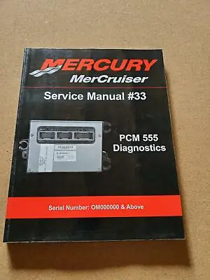 Mercury Marine Boat Pcm 555 Diagnostics Service Manual P/n 90-863757002 • $99.99