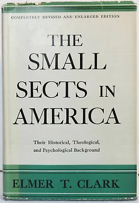 Small Sects In America Religion Millerites Adventists Jehovah's Witness More... • $11.99