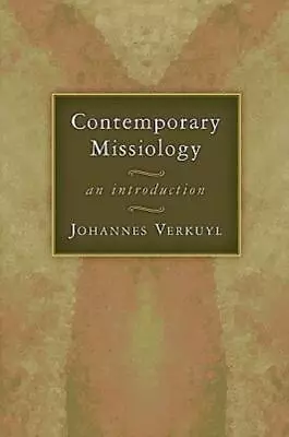 Contemporary Missiology: An Introduction • $30.68