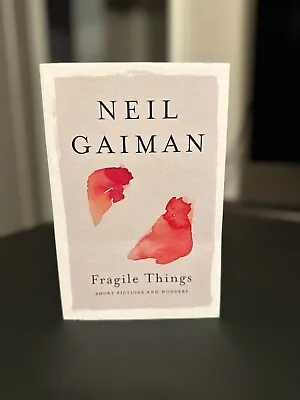 $40 • Buy Fragile Things: Short Fictions And Wonders SIGNED By Neil Gaiman Paperback