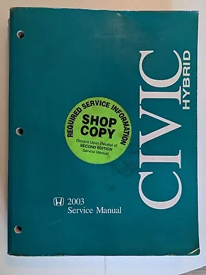 2003 1st Generation Honda Civic HYBRID Shop Service Repair & Electrical Manuals • $39.99