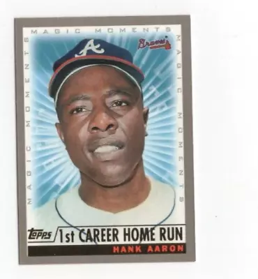 1999 Topps Magic Moments 1st Home Run #237 HANK AARON Atlanta Braves • $2