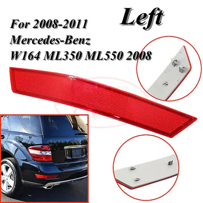 Left Rear Bumper Reflector Light For Mercedes-Benz W164 ML350 ML550 2008-2011 • $16.09