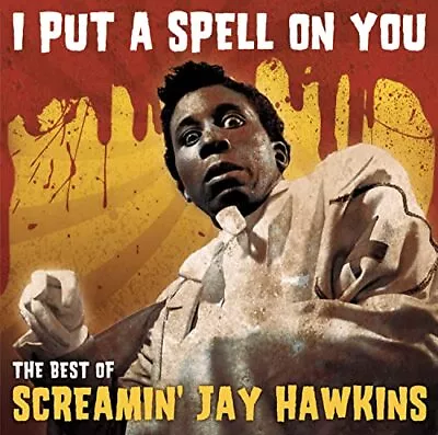 SCREAMIN' JAY HAWKINS - I Put A Spell On You - The Best Of • $11.51