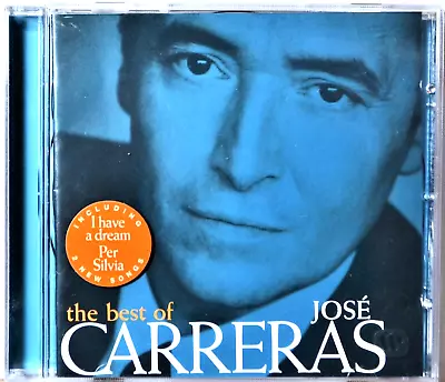 CD The Best Of Jose Carreras HitsI Have A Dream Per Silvia Be My Love Granada #B • $2.95