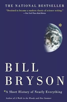 A Short History Of Nearly Everything - Bryson Bill - Paperback - Acceptable • $4.50