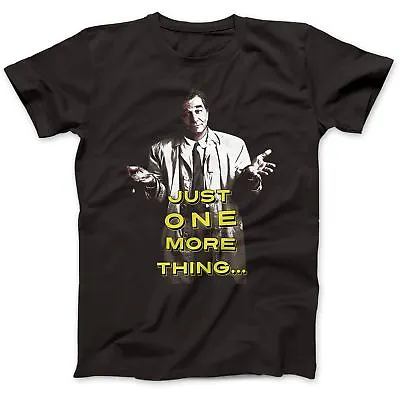 £13.97 • Buy Just One More Thing Columbo Inspired T-Shirt 100% Premium Cotton
