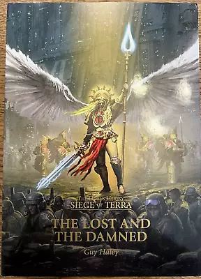 Warhammer 40k Horus Heresy Siege Of Terra The Lost And The Damned Hardback • £60