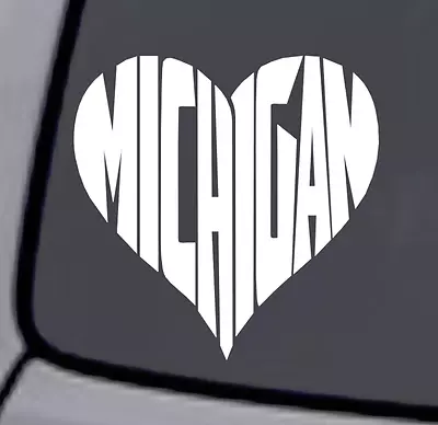 MICHIGAN LOVE HEART Vinyl Decal Sticker Car Window Wall Bumper Great Lakes State • $3.69