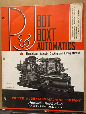 Vtg Potter & Johnston Machine Brochure 8DT 8DXT Automatics Lathes Tool Catalog • $12.98