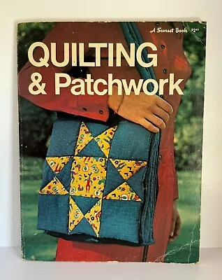 Vintage 1976 QUILTING & PATCHWORK Sewing Patterns Projects A Sunset Book 80 Pg • $9.99
