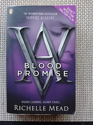 Richelle  Mead  Blood Promise: 4 (Vampire Academy) • £2.50