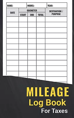 Mileage Log Book: Auto Mileage Tracker To Record And Track Your Daily Mileage F • $12.45