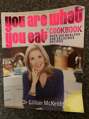 You Are What You Eat Cookbook By Gillian McKeith (Paperback 2005) • £2