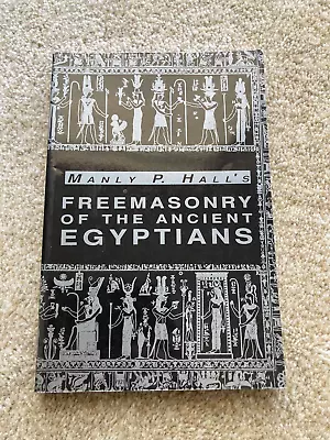 Manly P. Hall’s Freemasonry Of The Ancient Egyptians - PB 1937 / 1965 Occult • $54.99