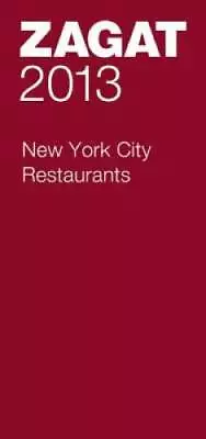 2013 New York City Restaurants (Zagat Survey: New York City  - VERY GOOD • $8.50