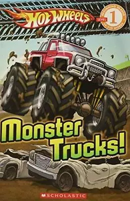 Hot Wheels: Monster Trucks! (Scholastic Reader Level 1) - Paperback - GOOD • $9.59