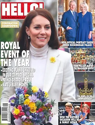 HELLO! Magazine Kate Middleton King Charles Camilla Coronation 17.4.23 • £9.99
