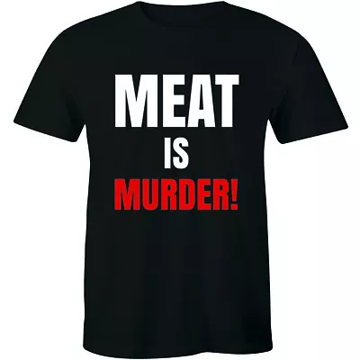 The Smiths Meat Is Murder! Shirt For Animal Lovers Men's Premium T-shirt Gift • $14.99