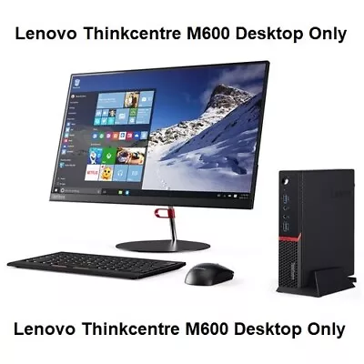 Lenovo ThinkCentre M600 Tiny Desktop PC RAM 8G Intel Celeron N3010 SSD 128GB M.2 • $85