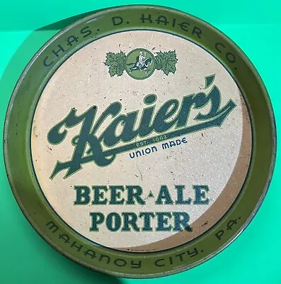 Vintage Kaier's  Union Made  Beer Metal Tray Mahanoy City PA.    • $125