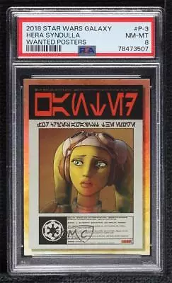 2018 Topps Star Wars Galaxy Wanted Posters Hera Syndulla #P-3 PSA 8 13r5 • $23.83