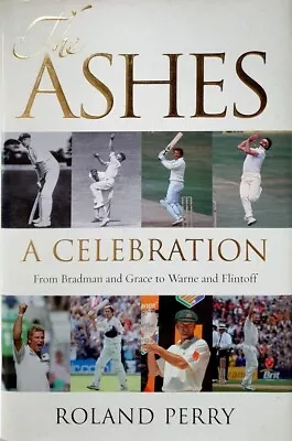 $34.90 • Buy The Ashes By Perry Roland - Book - Hard Cover - Australian Sport
