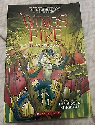 Wings Of Fire (Graphic Novel): Book Three The Hidden Kingdom • $7