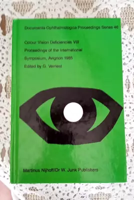 Colour Vision Deficiencies VIII: International Symposium Proceedings By G. Verri • $299