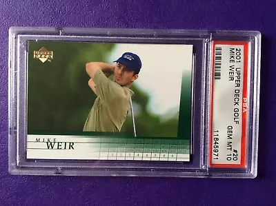 Mike Weir RC Rookie 2001 Upper Deck #20 PSA 10 Gem Mint • $34.96