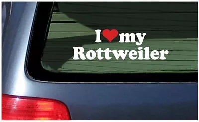 I Love My Rottweiler Sticker Vinyl Decal Car Window Rottie Heart Breed • $4.19