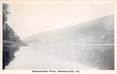 Montoursville Pennsylvania Susquehanna River White Borders Vintage PC U1849 • $12.75