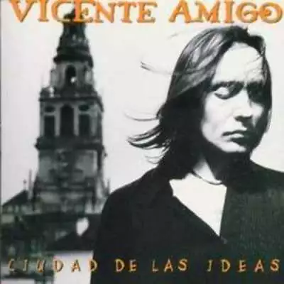 Ciudad De Las Ideas - Vicente Amigo CD Sealed ! New ! • $16.54