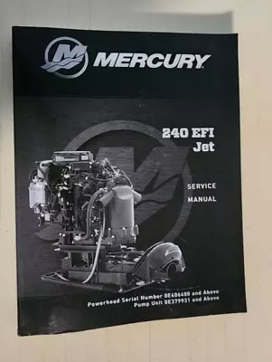 2018 Mercury Outboard Jet Factory Service Manual 90-8M0122848 240 EFI Jet • $19.95