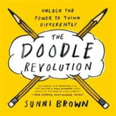 The Doodle Revolution Unlock The Power To Think Differently Format: Paperback • $17.54