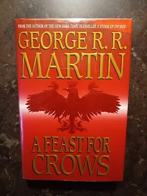 George R R Martin *SIGNED* A Feast For Crows First Edition 4th Printing HC/DJ • $75