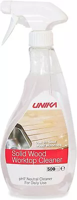 Worktop Cleaner Solid Wood PH7 Neutral For Oiled Worktops - 500ml Spray Of Unika • £9.95