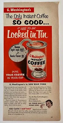 1954 G.Washington's Instant 100% Pure Coffee Flavor Locked In Tin Print Ad    • $6.99