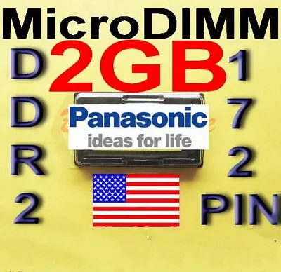 (2GB RAM) 1x2G PANASONIC CF-R5 R6 R7 T5 W5 Y6 Y6 Y7 Y8E Y8F MicroDIMM  • $29.90