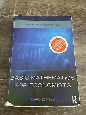 Basic Mathematics For Economists By Piotr Lis And Mike Rosser (2016 Trade... • $15