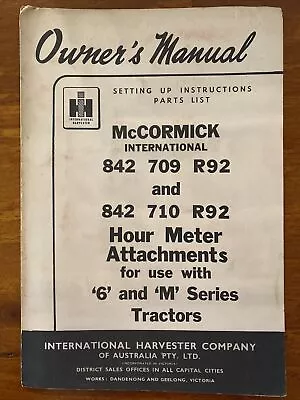 Owner’s Manual McCormick International 842 709 R92 Hour Meter Attachment Tractor • $20