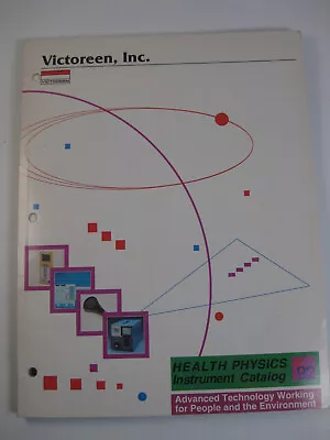 Victoreen ~ 1992 Catalog + Price List ~ Nuclear Instruments Dosimeters Meters • $36.99