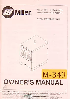 Miller Syncrowave 250 Welding Machine Owners Manual 1993 • $21