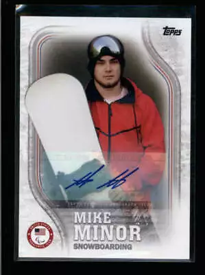 Mike Minor 2018 Topps Olympics Snowboarding Autograph Auto #003/135 Ah5942 • $10.49
